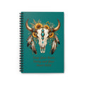 Keep Your Boots Dusty and Your Heart Wild Notebook