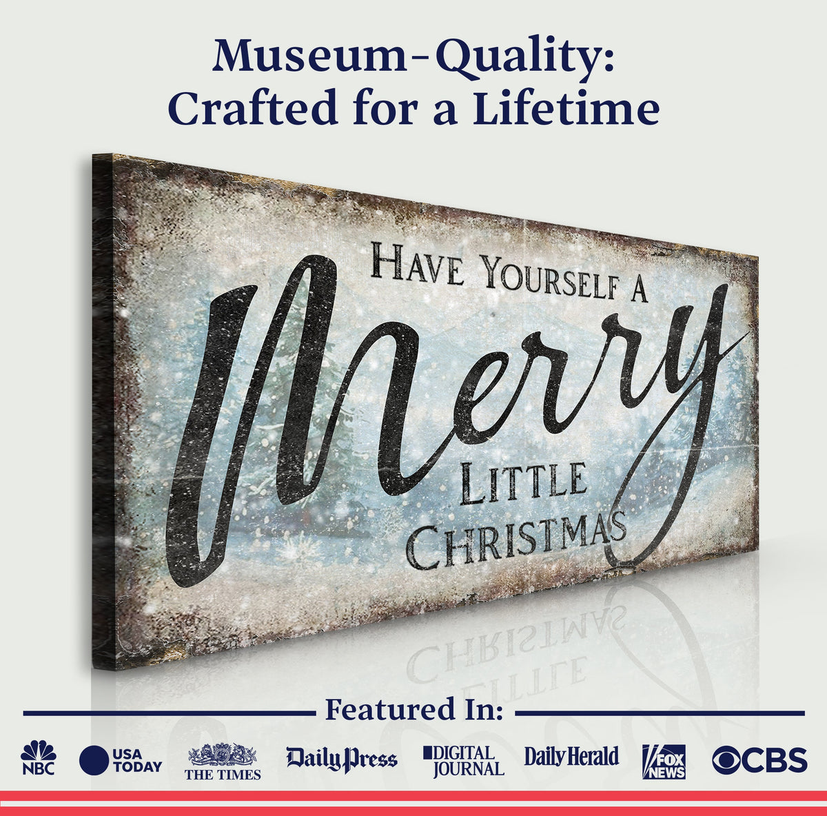 Have Yourself A Merry Little Christmas Sign