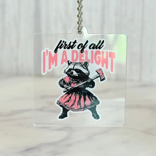 I’m A Delight Raccoon Charm- Tumbler Handle Charm - The Nifty Little Finds - Charm - The Nifty Little Finds